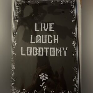 Live Laugh Lobotomy Wall Art